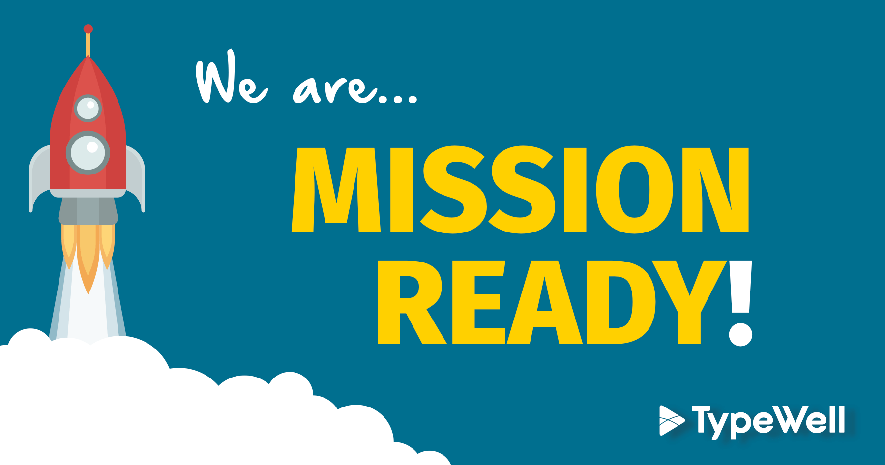 Blue background with rocket launching and text that says: We are Mission Ready!"