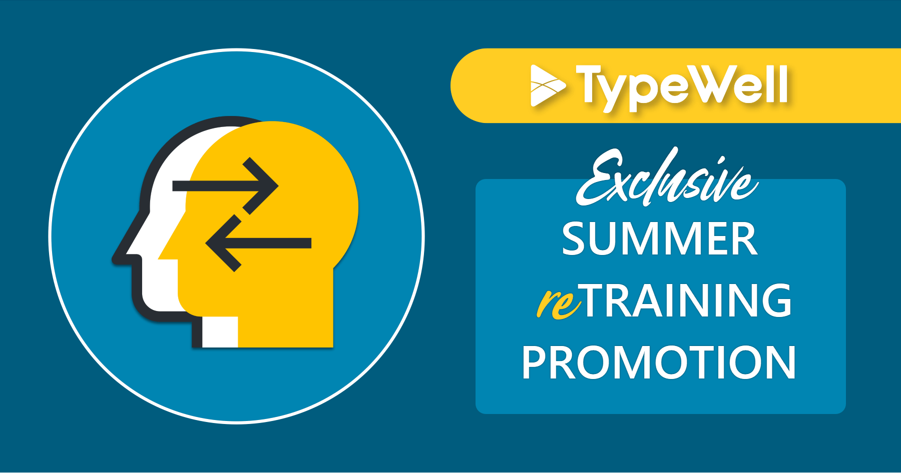 blue background with yellow and white text: "exclusive summer re-training promotion"